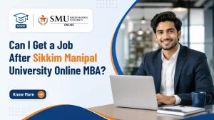 Can I Get a Job After Sikkim Manipal University Online MBA