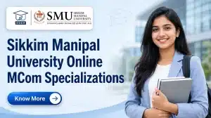 Sikkim Manipal University Online MCom Specializations